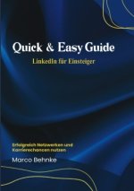 Quick & Easy Guide Linkedin für Einsteiger