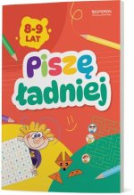 Piszę ładniej. Zeszyt do treningu pisania. Klasa