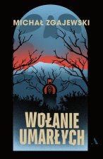 Wołanie umarłych. Detektyw Norbert Krzyż