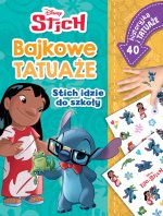 Stich idzie do szkoły. Bajkowe tatuaże. Disney. Stich
