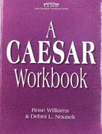 A Caesar Workbook (latin Literature Workbook)