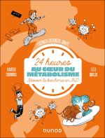 24 h au coeur du métabolisme