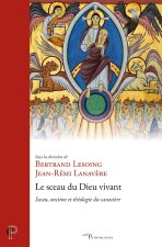 Le sceau du Dieu vivant