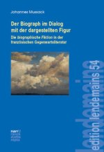Der Biograph im Dialog mit der dargestellten Figur