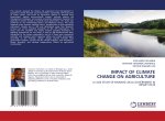 IMPACT OF CLIMATE CHANGE ON AGRICULTURE