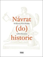 Návrat do historie - Rozhovory Petra Husáka s Jiřím Hanušem
