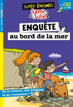 Les super énigmes de Sami et Julie - Du CE2 au CM1