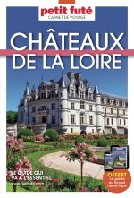 Chateaux de la Loire 2025 Carnet Petit Futé