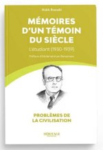 MéMOIRES D'UN TéMOIN DU SIèCLE