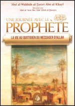 UNE JOURNéE AVEC LE PROPHèTE