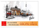 Europas Städte - ein Kalender für Entdecker (Wandkalender 2026 DIN A3 quer), CALVENDO Monatskalender