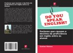 Factores que causam o declínio da proficiência em inglês entre os alunos