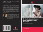O efeito do aborto em estudantes do sexo feminino