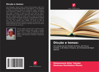 Dicção e temas:
