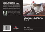 Comment développer un composant et déposer un brevet
