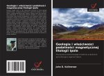 Geologia i wlasciwosci podatnosci magnetycznej litologii Ipole