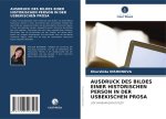 AUSDRUCK DES BILDES EINER HISTORISCHEN PERSON IN DER USBEKISCHEN PROSA