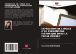 EXPRESSION DE L'IMAGE D'UN PERSONNAGE HISTORIQUE DANS LA PROSE OUZBEK