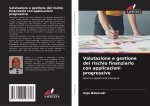 Valutazione e gestione del rischio finanziario con applicazioni progressive