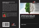 Settant'anni nella vita di una donna bipolare