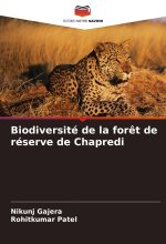 Biodiversité de la forêt de réserve de Chapredi