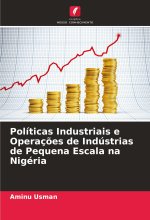 Políticas Industriais e Operações de Indústrias de Pequena Escala na Nigéria
