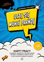 Uczę się mówić prawdę karty pracy rozwijające umiejętność mówienia prawdy dla dzieci i młodzieży w wieku 8-15 lat w tym uczniów ze spektrum autyzmu