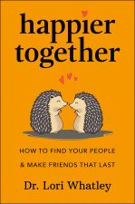 HAPPIER TOGETHER