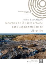 Panorama de la santé urbaine dans l'agglomération de Libreville