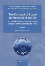 The Concept of Space in the Book of Judith: A Contribution to the Narrative Analysis of Old Testament Texts