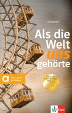 Als die Welt uns gehörte