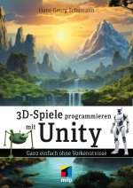 Spiele programmieren mit Unity