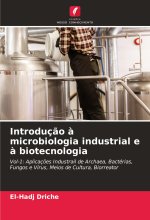 Introdução à microbiologia industrial e à biotecnologia