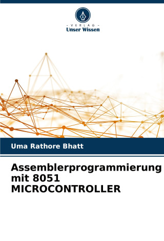 Assemblerprogrammierung mit 8051 MICROCONTROLLER