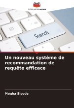 Un nouveau système de recommandation de requête efficace