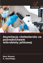 Asymilacja cholesterolu za posrednictwem mikrobioty jelitowej