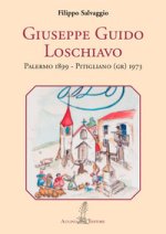 Giuseppe Guido Loschiavo. Palermo 1899 - Pitigliano (GR) 1973