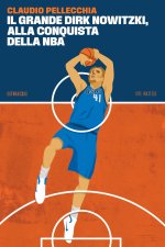 grande Dirk Nowitzki, alla conquista della NBA