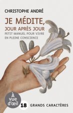 JE MEDITE JOUR APRES JOUR