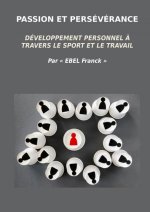 passion et perséverance