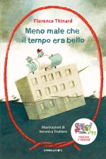 Meno male che il tempo era bello #persempre