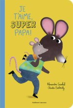 Je t'aime, super papa ! (tp)