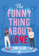 THE FUNNY THING ABOUT LOVE