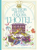Les trois petits coquins au Grand Hôtel (tp)