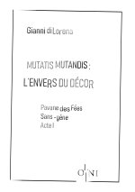 Cycle Mutatis Mutandis : L'envers du décor - Pavane des Fées Sans-gêne