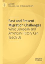Past and Present Migration Challenges