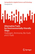 Alternative Fuels for Environmentally-friendly Ships