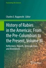 History of Rabies in the Americas, Volume III