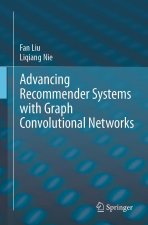 Advancing Recommender Systems with Graph Convolution Networks
