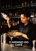 O Menino do Café